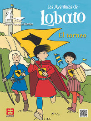 Könyv Las aventuras de Lobato 04: El torneo 