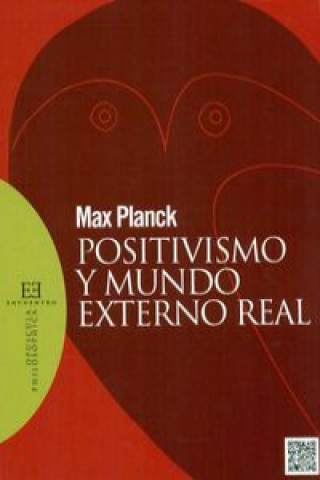 Knjiga Positivismo y mundo externo real MAX PLANCK