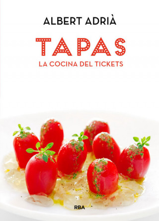 Livre Tapas, la cocina del Tickets 