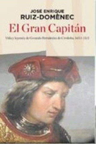 Könyv El Gran Capitán JOSE ENRIQUE RUIZ DOMENEC