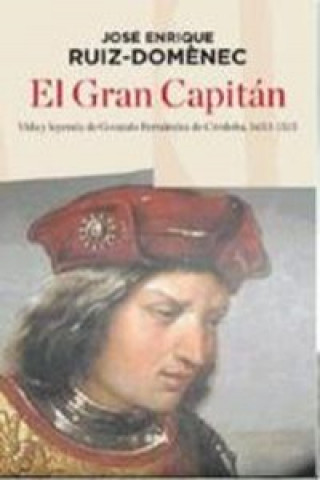 Book El Gran Capitán JOSE ENRIQUE RUIZ DOMENEC