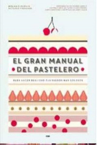 Könyv El gran manual del pastelero 