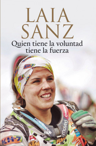 Kniha Quien tiene la voluntad tiene la fuerza LAIA SANZ