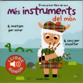 Kniha Més instruments del món: El meu primer llibre de sons MARION BILLET