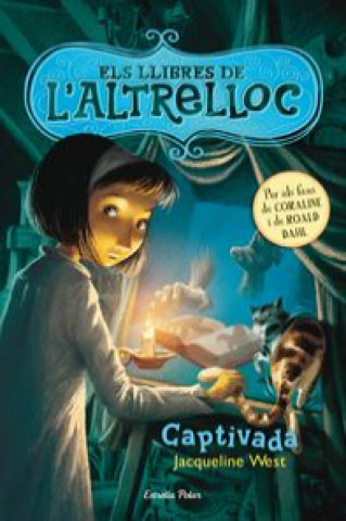 Buch Els llibres de l'Altrelloc 2. Captivada Jacqueline West