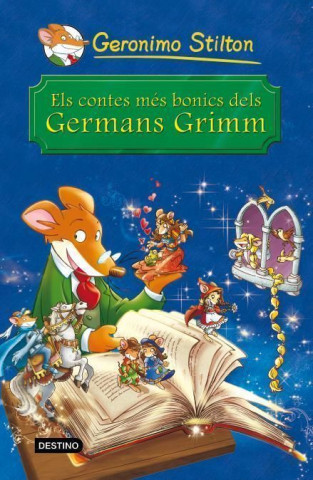 Könyv Els contes més bonics dels Germans Grimm GERONIMO STILTON