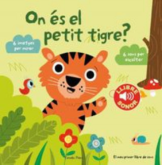 Książka On és el petit tigre? MARION BILLET