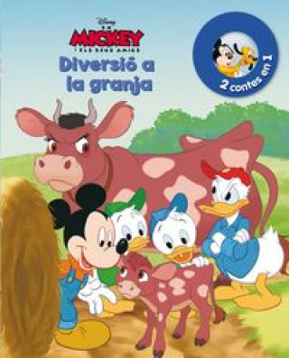 Knjiga En Mickey i els seus amics: Diversió a la granja i Un nou amic 