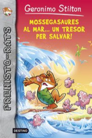 Kniha Mossegasaures al mar... un tresor per salvar! GERONIMO STILTON