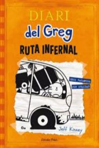 Kniha Diari del Greg 9. Ruta infernal Jeff Kinney