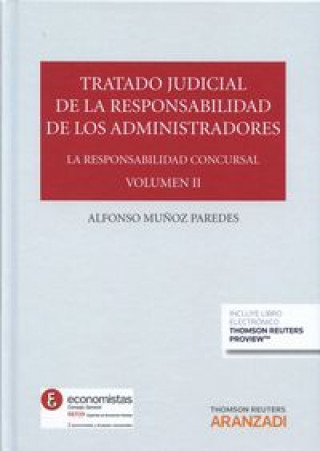 Carte Tratado judicial de la responsabilidad de los administradores II : La responsabilidad concursal 