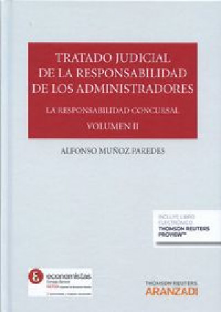 Knjiga Tratado judicial de la responsabilidad de los administradores II : La responsabilidad concursal 