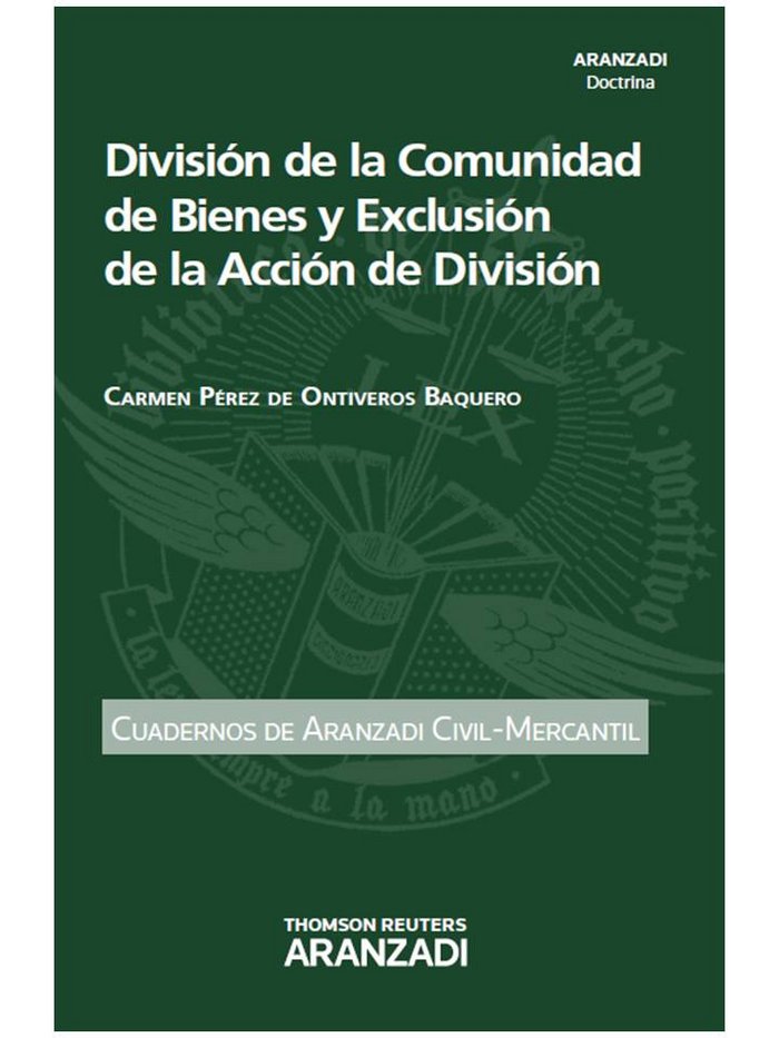 Carte División de la comunidad de bienes y exclusión de la acción de división Carmen Pérez de Ontiveros Baquero