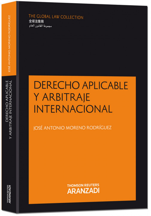 Carte Derecho aplicable y arbitraje internacional José Antonio Moreno Rodríguez