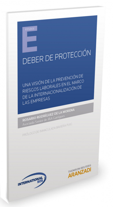 Knjiga Deber de protección: Una visión de la prevención de riesgos laborales en el marco de la internacionalización de las empresas 