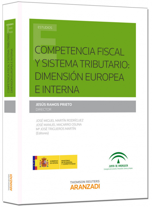 Carte Competencia fiscal y sistema tributario : Dimensión europea e interna Jesús Ramos Prieto