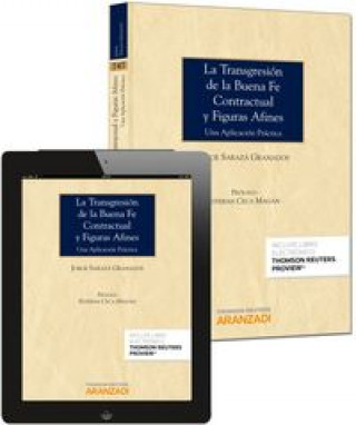 Könyv La transgresión de la buena fe contractual y figuras afines (Papel + e-book) : Una aplicación práctica Jorge Sarazá Granados