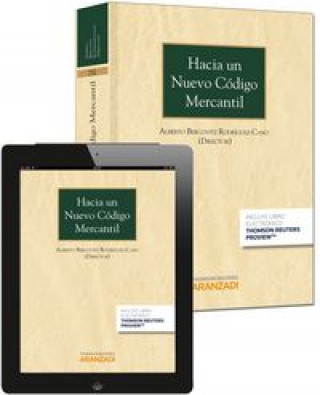 Kniha Hacia un nuevo Código Mercantil -expres- (Papel + e-book) Alberto Bercovitz Rodríguez-Cano