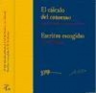 Kniha El cálculo del consenso: Escritos escogidos 