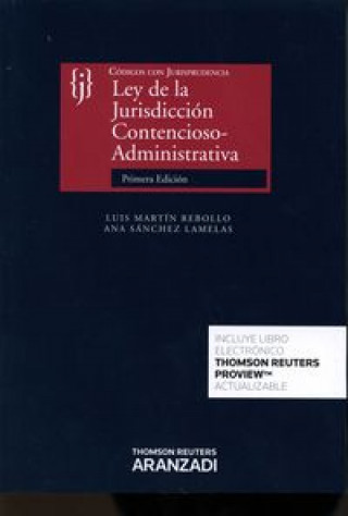 Libro Ley de la jurisdicción contencioso administrativa con jurisprudencia 