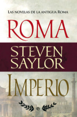 Carte Roma e Imperio: Las novelas de Roma 