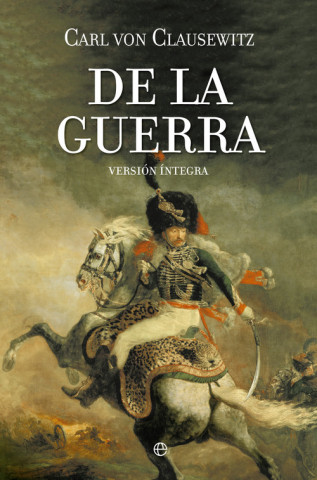 Книга De la guerra CARL VON CLAUSEWITZ