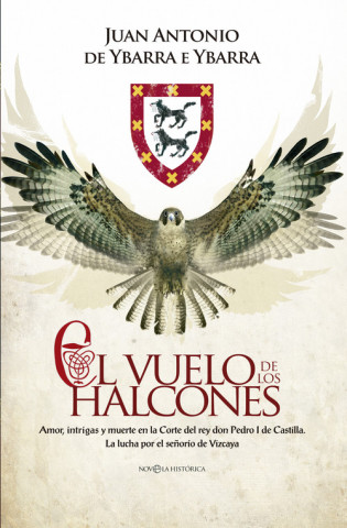 Книга El vuelo de los halcones JUAN A. DE YBARRA