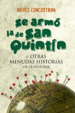 Könyv Se armó la de San Quintín NIEVES CONCOSTRINA