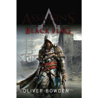 Carte Assassin's Creed 06. Black Flag Oliver Bowden