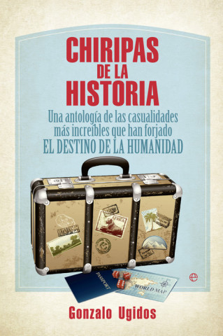 Kniha Chiripas de la Historia GONZALO UGIDOS
