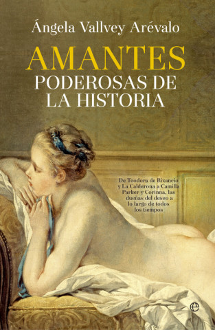 Kniha Amantes poderosas de la historia ANGELA VALLVEY