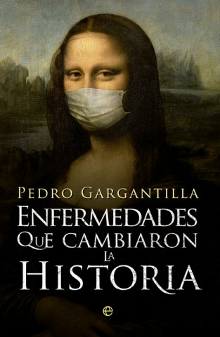 Книга Enfermedades que cambiaron la Historia 