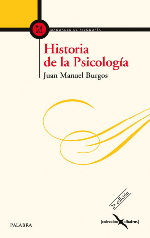 Kniha Historia de la psicología Juan Manuel Burgos Velasco
