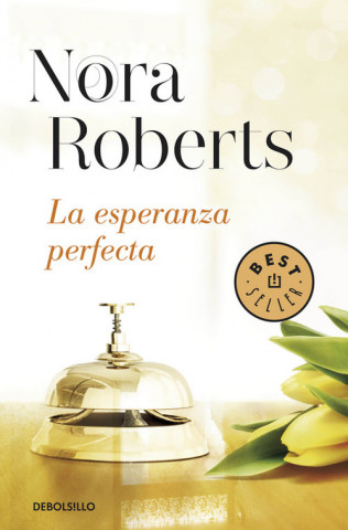 Libro Hotel Boonsboro 3. La esperanza perfecta J. D. Robb