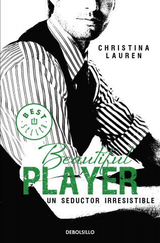 Kniha Beautiful Player. Un seductor irresistible: Serie Beautiful Bastard 3 Christina Lauren