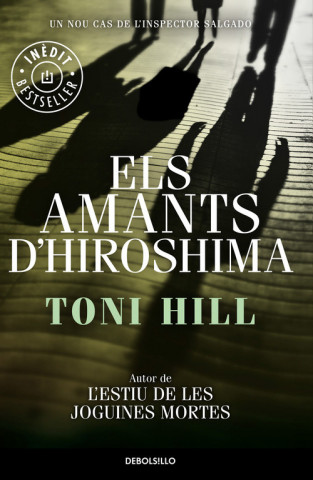 Könyv Els amants d'Hiroshima Toni Hill Gumbao