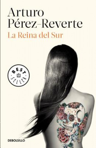 Knjiga La reina del sur ARTURO PEREZ-REVERTE
