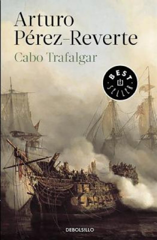 Knjiga Cabo de Trafalgar Arturo Pérez-Reverte