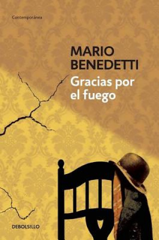 Könyv Gracias por el fuego / Thanks for the Fire Mario Benedetti