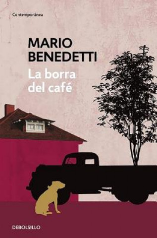 Kniha La borra del cafe / Coffee Dregs Mario Benedetti