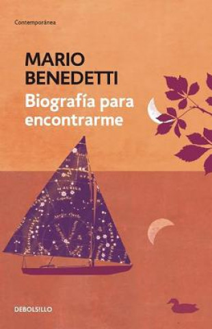 Könyv Biografia Para Encontrarme Mario Benedetti