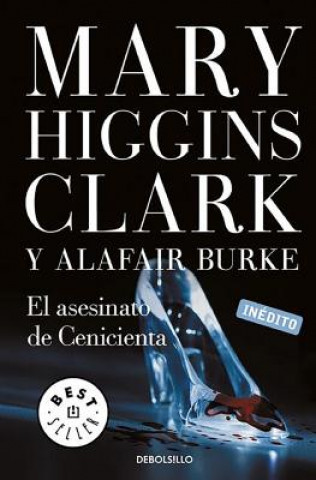 Könyv El Asesinato de Cenicienta / The Cinderella Murder: An Under Suspicion Novel Mary Higgins Clark