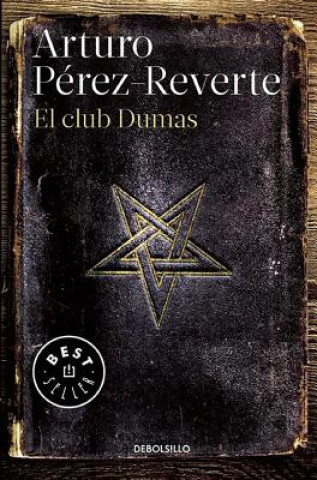 Book El Club Dumas / The Club Dumas Arturo Pérez-Reverte