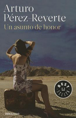 Kniha Un Asunto de Honor Arturo Pérez-Reverte