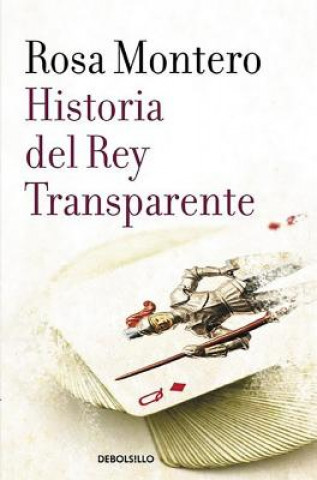 Książka Historia del Rey Transparente Rosa Montero