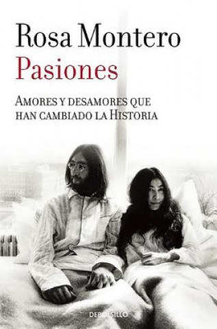 Könyv Pasiones / Passions Rosa Montero