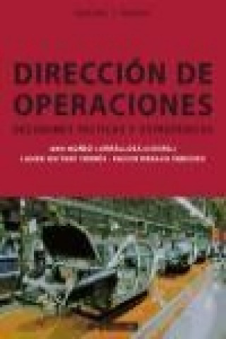 Könyv Dirección de operaciones : decisiones tácticas y estratégicas 