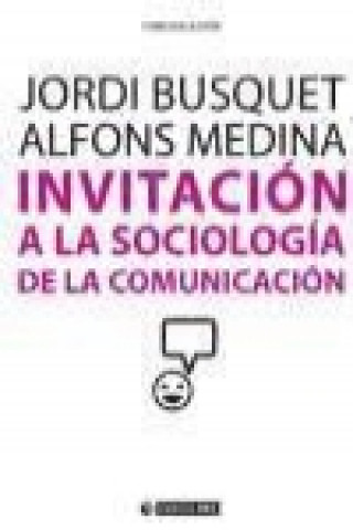 Book Invitación a la sociología de la comunicación Jordi Busquet