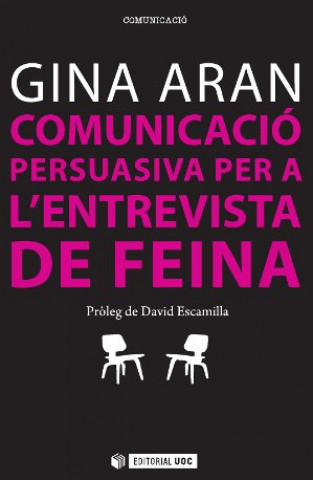 Book Comunicació persuasiva per a les entrevistes de feina GINA ARAN