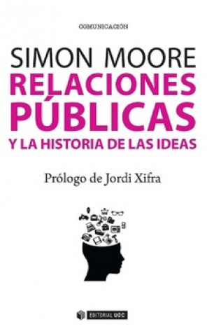 Kniha Relaciones públicas y la historia de las ideas SIMON MOORE